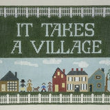 It Takes a Village Pillow