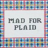 Mad for Plaid on 13 mesh